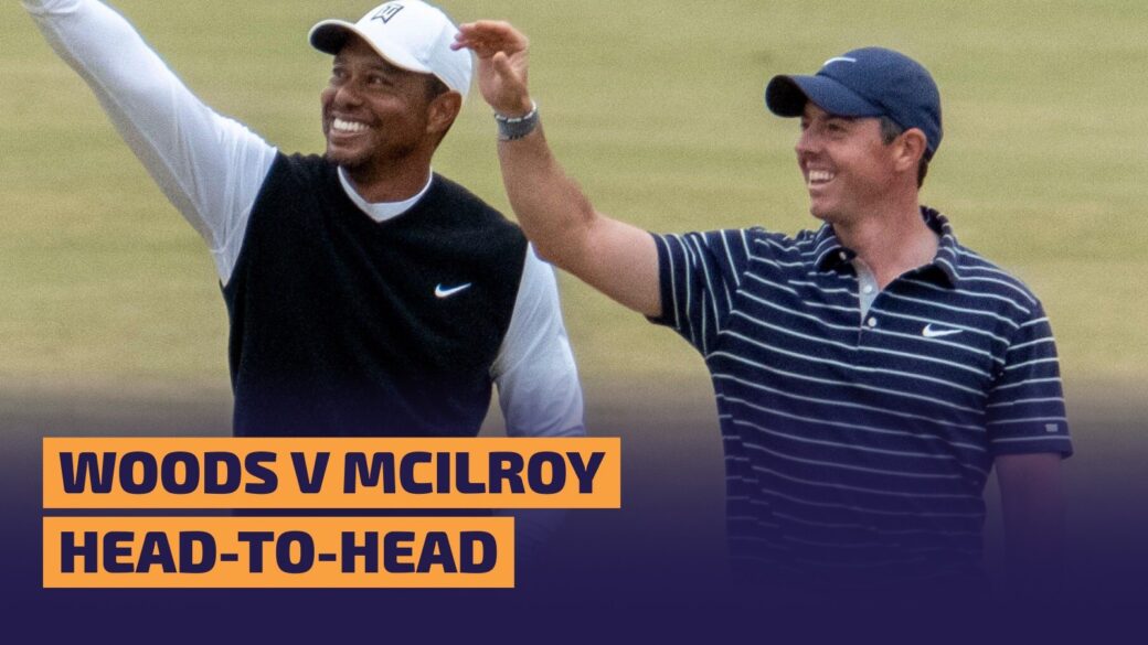 Tiger Woods and Rory McIlroy.